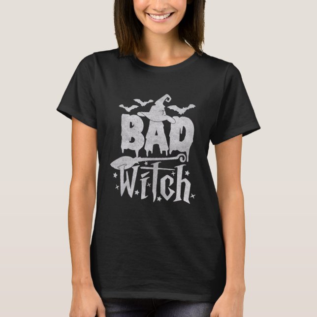 Bad Witch Vibes Cool Halloween Kostümhexe Spook T-Shirt (Vorderseite)