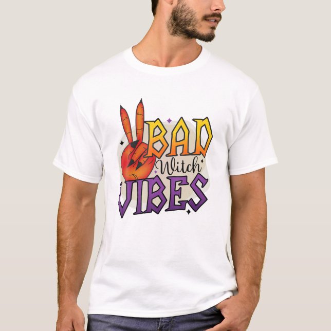 Bad Witch Vibes Halloween T-Shirt (Vorderseite)