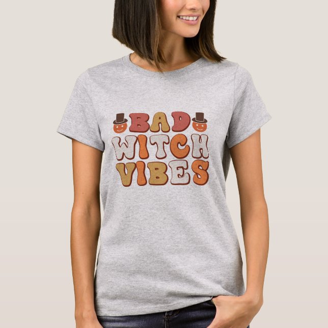 Bad Witch Vibes - Halloween T-Shirt (Vorderseite)