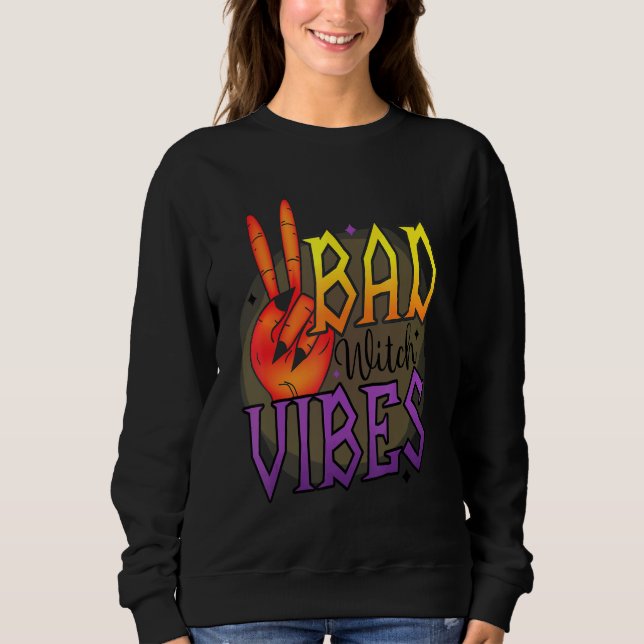 Bad Witch Vibes Sweatshirt (Vorderseite)