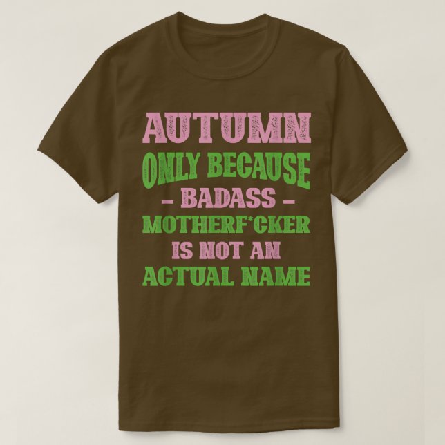 Badass Autumn Name Unique Nickname Quirky Vater Jo T-Shirt (Design vorne)