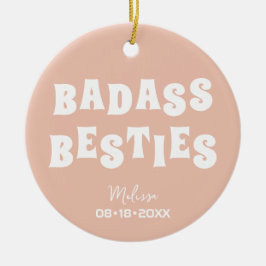 Badass Besties Funny Bridesmaid Gefallen Foto Gesc Keramik Ornament
