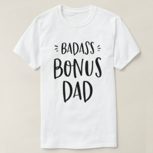 Badass Bonus Vater Stepdad Geschenk für Stepfather T-Shirt