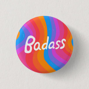 BADASS Farbige Coole Handschriften Button