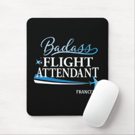 Badass Flight Attendant personalisieren Black Mousepad