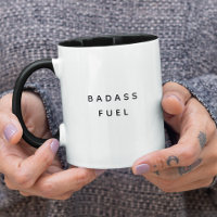 Badass Fuel Funny Spaß Trendy Quote