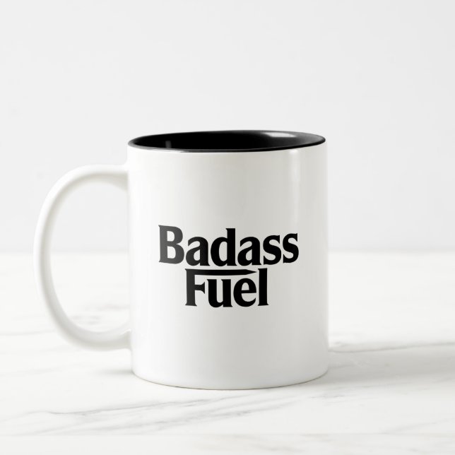 Badass Fuel Trendy Funny Zitat Zweifarbige Tasse (Links)