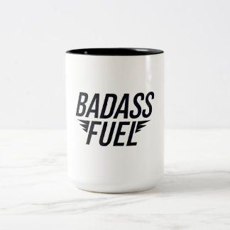 Badass Fuel Trendy Funny Zitat Zweifarbige Tasse