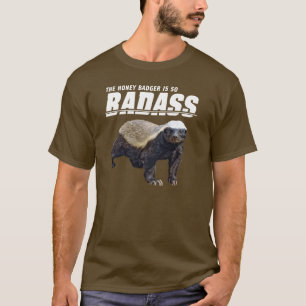 Badass Honig-Dachs T-Shirt