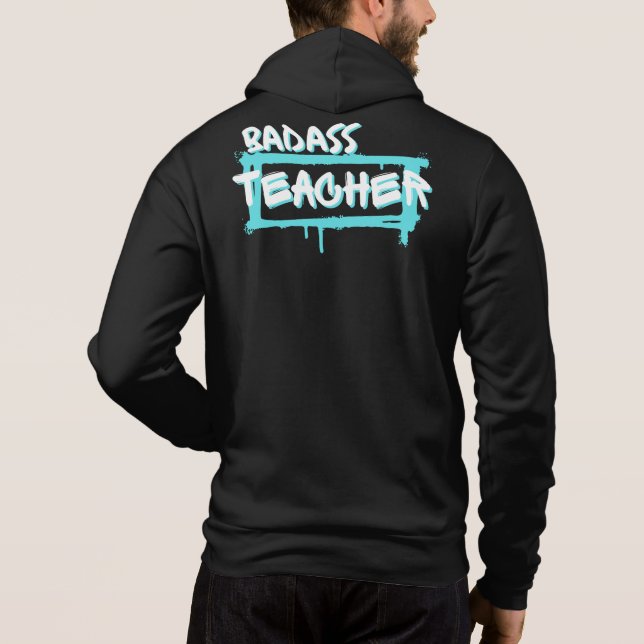 Badass-Lehrer, Geschenke für Lehrer Hoodie (Rückseite)