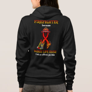 Badass Life Saver...Feuerwehrmann Hoodie