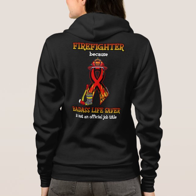 Badass Life Saver...Feuerwehrmann Hoodie (Rückseite)