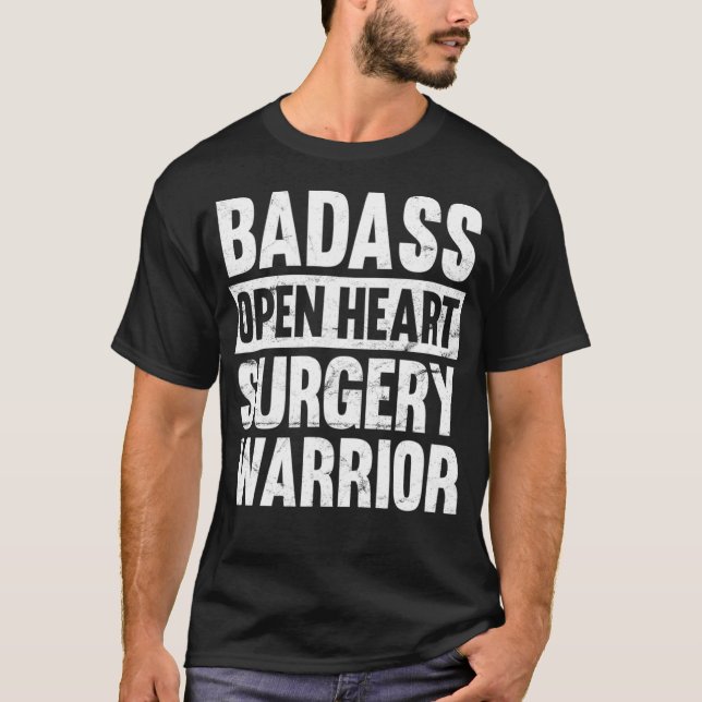 Badass Open Heart Surgery Warrior Funny Heart Bypa T-Shirt (Vorderseite)
