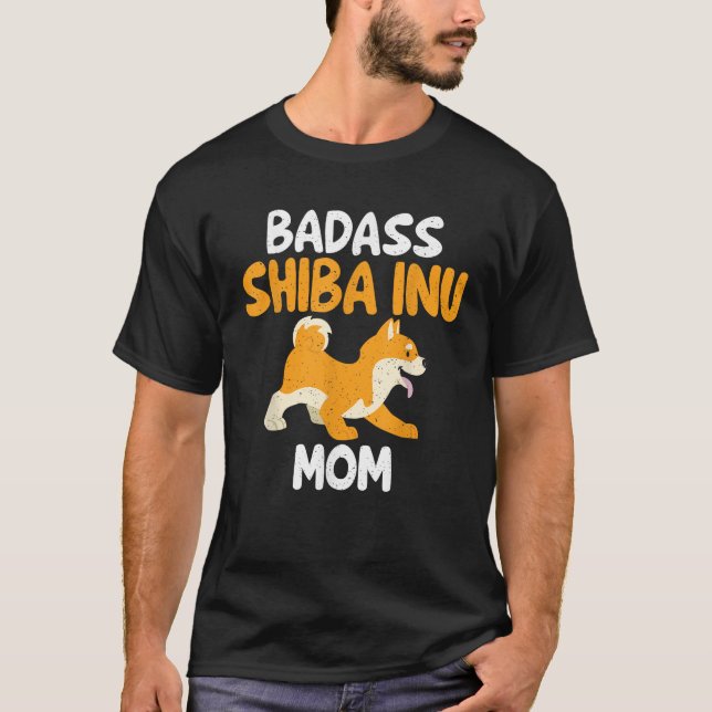 Badass Shiba Inu Mom  T-Shirt (Vorderseite)