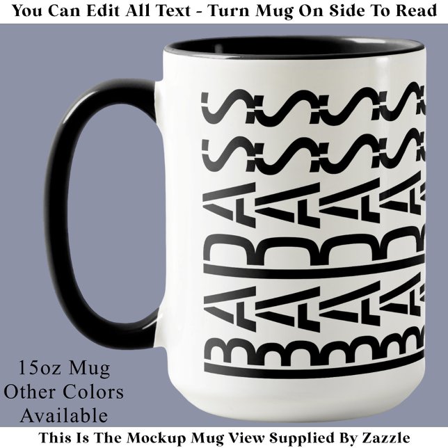 BADASS Versteckte Nachricht Moderne Trend-Typograf Tasse (Von Creator hochgeladen)