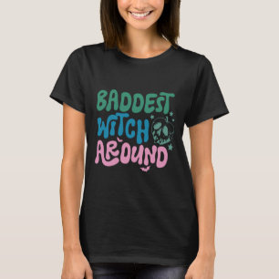 Baddest Hexe um schwarzes Halloween T-Shirt