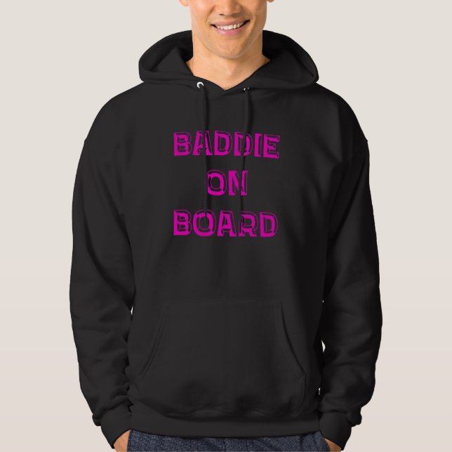 Baddie On Board Graphic Hoodie (Vorderseite)