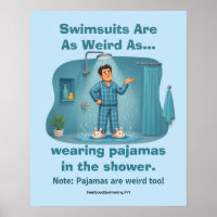 Badeanzüge sind seltsame Pyjamas in der Dusche Lus