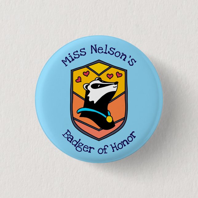 "Badger of Honor" Badge Button (Vorderseite)