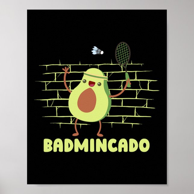 Badmincado - Racket Funny Player Game Match Badmin Poster (Vorne)