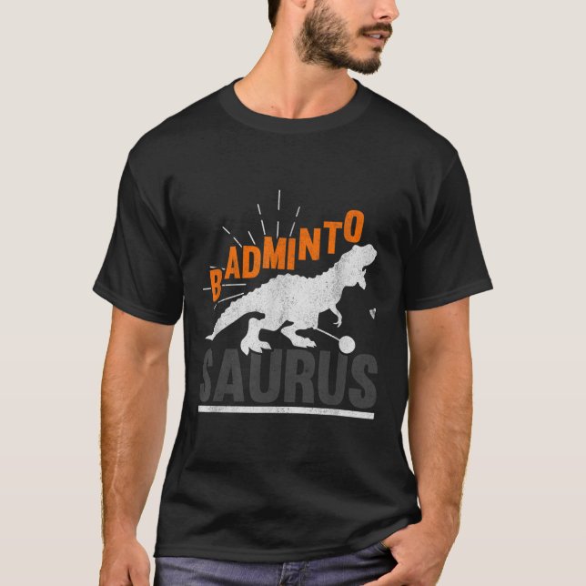 Badminto Saurus Rex Birdie Shuttle Dinosaur Badmin T-Shirt (Vorderseite)