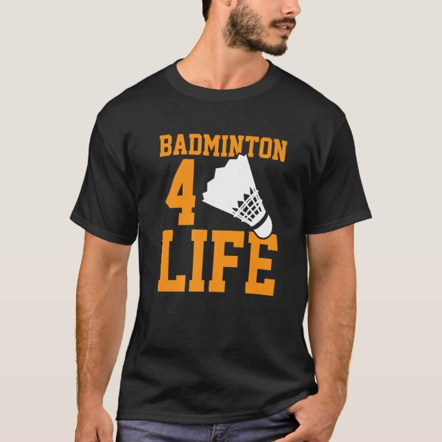 Badminton 4 Life Graphic Badminton Player Shuttlec T-Shirt (Vorderseite)
