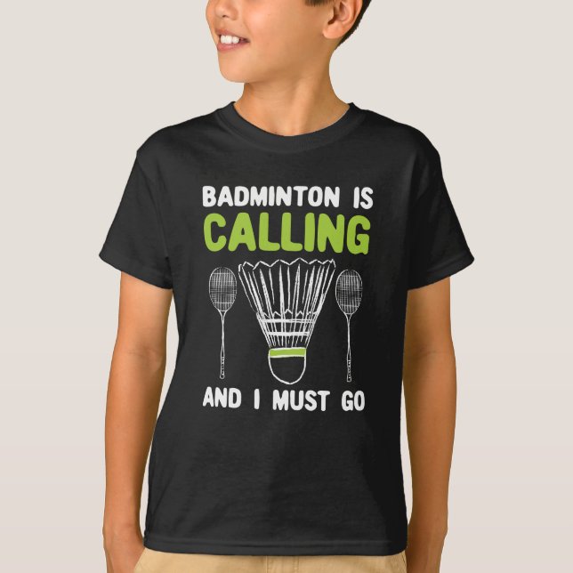 Badminton - Badminton ruft Badminton-Geschenk T-Shirt (Vorderseite)