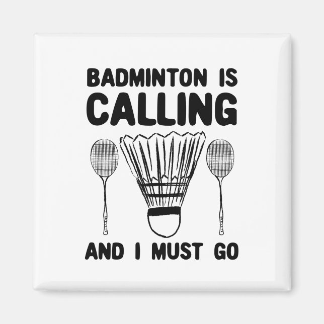 Badminton - Badminton ruft Magnet (Vorne)
