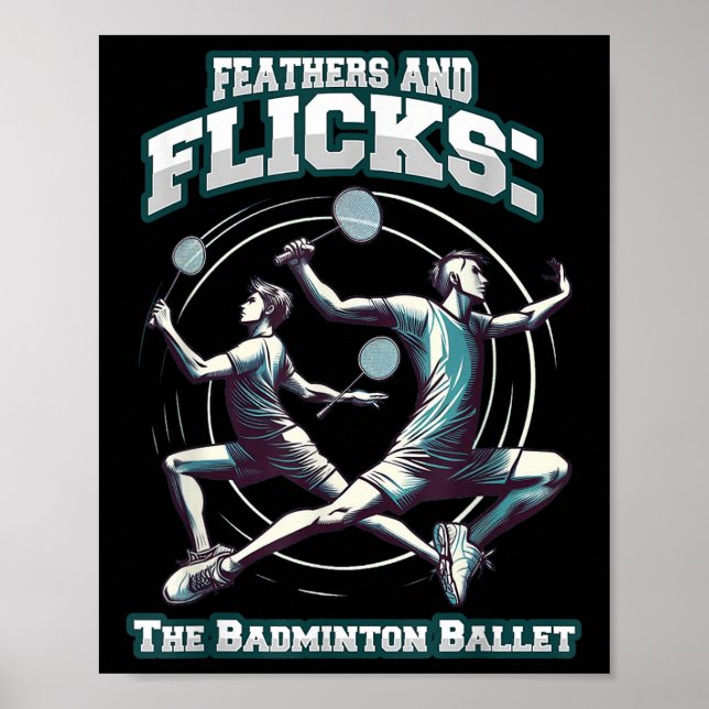 Badminton-Ballett - Federn und Flips Badminton  Poster (Vorne)