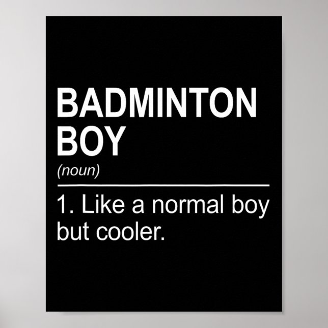 Badminton Boy Noun Definition Shuttle Badminton Pl Poster (Vorne)