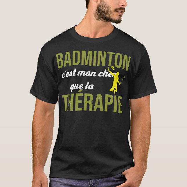 Badminton Cest Mon Cher Que La badminton Schenkung T-Shirt (Vorderseite)
