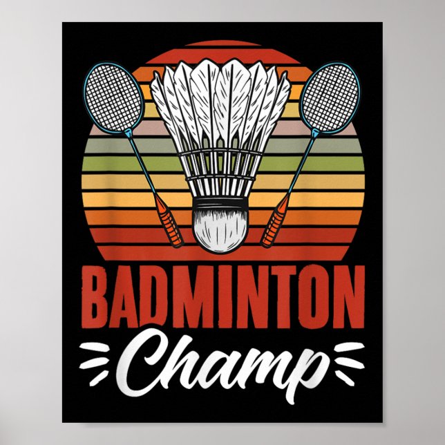 Badminton Champ Racket Shuttle Vintage Badminton P Poster (Vorne)
