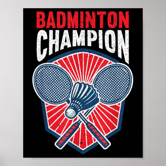 Badminton Champion Funny Badminton  Poster (Vorne)