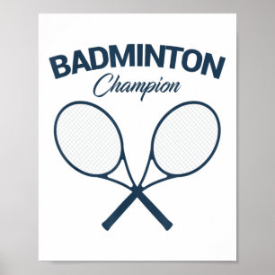 Badminton Champion I Schläger I Federball I Badmin Poster