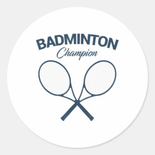 Badminton Champion I Schläger I Federball I Badmin Runder Aufkleber