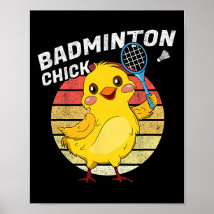 Badminton Chick Retro Chicken Birdie Women Badmint Poster