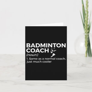 Badminton Coach Definition Funny Badminton Karte