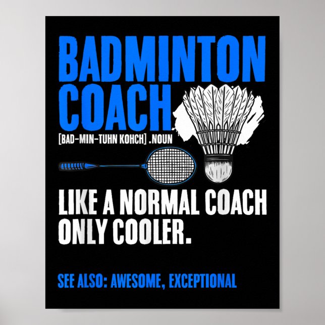 Badminton Coach Racket Shuttle Hobby Badminton Pla Poster (Vorne)