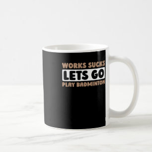Badminton Court Racket Player - Racquet Team Shutt Kaffeetasse