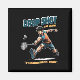 Badminton-Drama - Drop Shots und Thrills Badminton Magnet