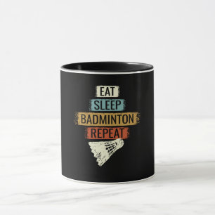 Badminton - Eat Sleep Badminton Wiederholung Tasse