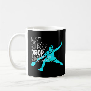 Badminton Eat Sleep Drop Wiederholung Kaffeetasse