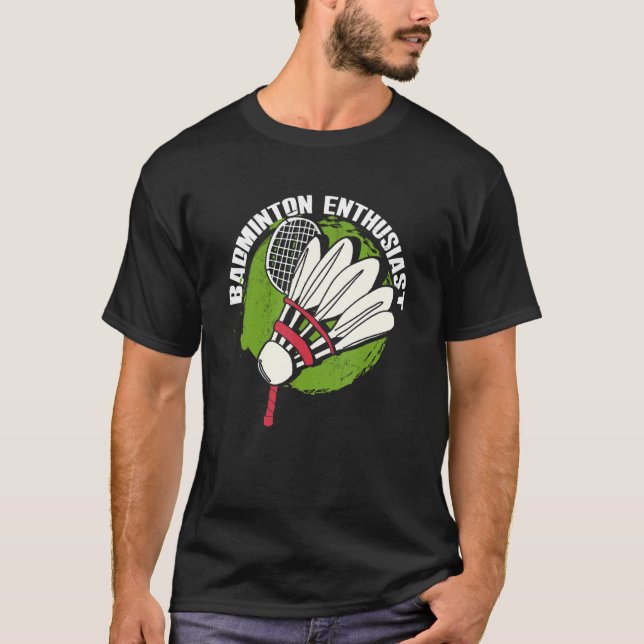 Badminton Enthusiast Racket Shuttlecock Badminton T-Shirt (Vorderseite)