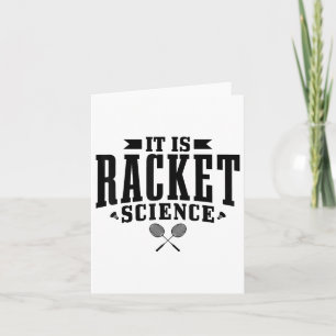 Badminton es ist Racket Science Men Funny Karte