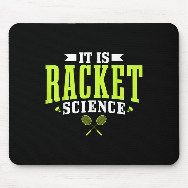 Badminton es ist Racket Science Men Funny Mousepad (Vorne)