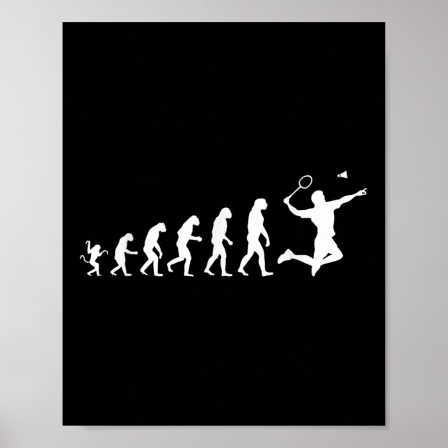 Badminton For Human Evolution  Poster (Vorne)