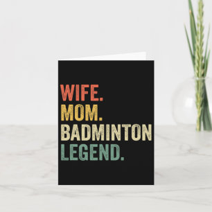 Badminton Funny Ehefrau Mama Legend Vintag Mütter Karte