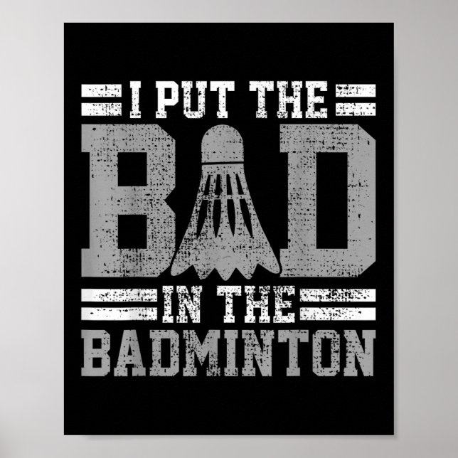 Badminton Funny Saying Player Gift  Poster (Vorne)