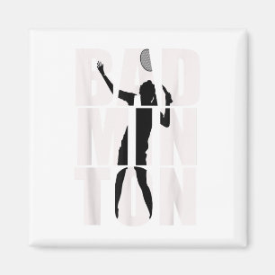 Badminton für Männer, Frauen, Mädchen und Jungen_1 Magnet