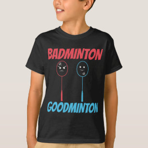 Badminton Goodminton Racket Meme T-Shirt